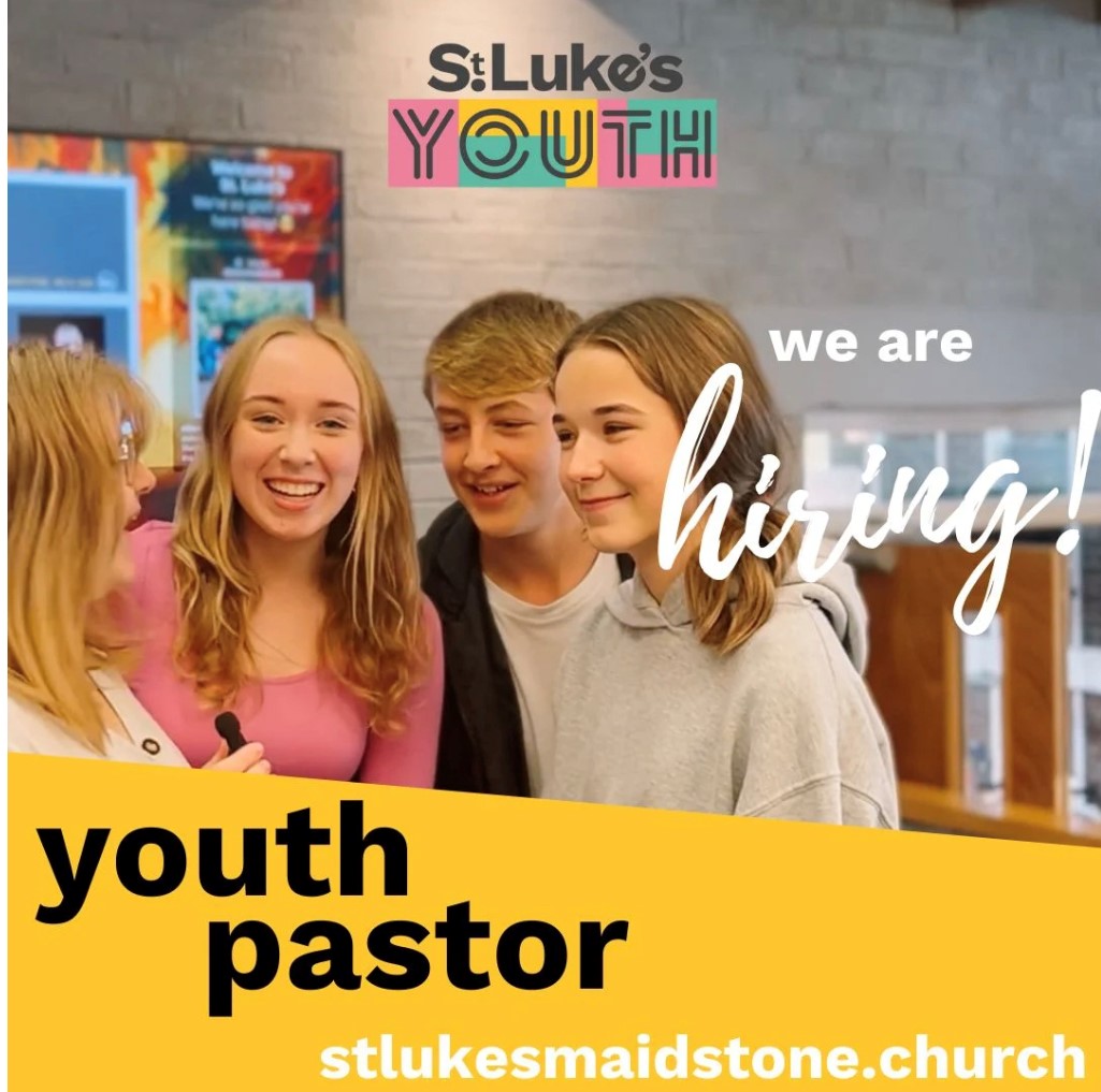 St Luke's, Maidstone, Youth Pastor job role.